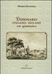 Dizionario italiano-isolano in vernacolo