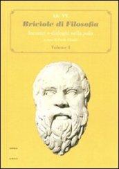 Briciole di filosofia. Incontri e dialoghi nella polis