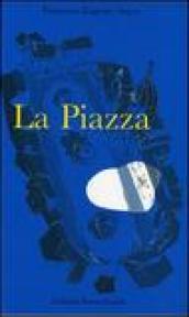 La piazza dove i sogni non pagano l'affitto