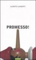 Promesso!