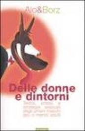 Delle donne e dintorni. Teoria, prassi e strategie sessuali degli umani maschi (più o meno) adulti