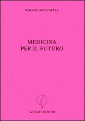 Medicina per il futuro