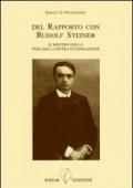 Del rapporto con Rudolf Steiner. Il mistero della posa della pietra di fondazione