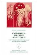 L' apparizione del Cristo nell'eterico. Aspetti scientifico-spirituali del ritorno eterico