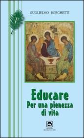 Educare. Per una pienezza di vita