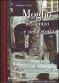 Moglio nel tempo e nella storia