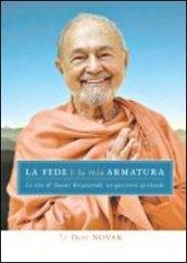 La fede è la mia armatura. La vita di Swami kriyananda, un guerriero spirituale