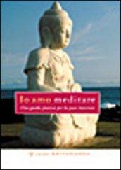 Io amo meditare. Viaggi guidati verso la pace interiore. Audiolibro. CD Audio