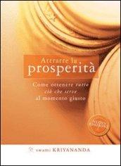 Attrarre la prosperità (Ricerca interiore)