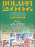 Bolaffi 2006. Catalogo Nazionale dei Francobolli Italiani. Ediz. flash