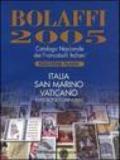 Bolaffi 2005. Catalogo Nazionale dei Francobolli Italiani. Italia, San Marino, Vaticano