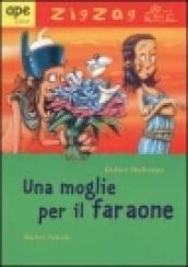 Una moglie per il faraone