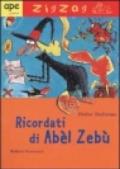 Ricordati di Abèl Zebù