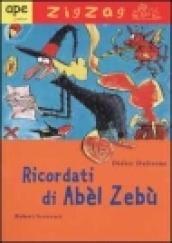 Ricordati di Abèl Zebù