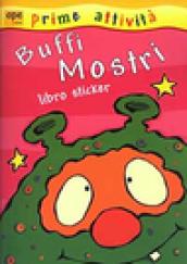 Buffi mostri. Libro sticker