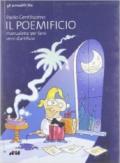 Il poemificio, manualetto per farsi versi d'artificio