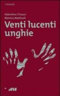 Venti lucenti unghie