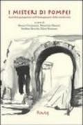 I misteri di Pompei. Antichità pompeiane nell'immaginario della modernità