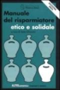 Manuale del risparmiatore etico e solidale