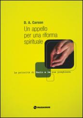 Un appello per una riforma spirituale. Le priorità e le preghiere dell'apostolo Paolo