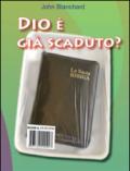 Dio è già scaduto?