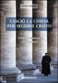 Lasciò la Chiesa per seguire Cristo. Luigi Desanctis (1808-1869)
