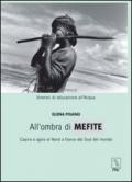 All'ombra di Mefite. Capire e agire a nord a fianco del sud del mondo