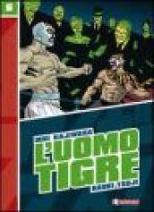 L'Uomo Tigre: 6