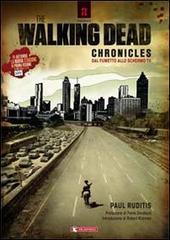 Dal fumetto allo schermo TV. The walking dead chronicles