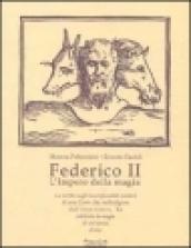 Federico II. L'impero della magia