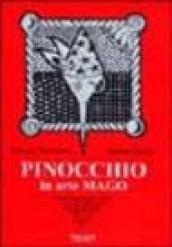 Pinocchio, in arte mago