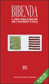 Duemilavini 2013. Il libro guida ai vini d'Italia