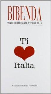 Bibenda. Vini e ristoranti d'Italia 2014