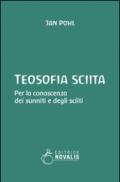 Teosofia sciita. Per la conoscenza dei sunniti e degli sciiti