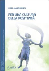 Per una cultura della positività