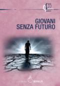 Giovani senza futuro