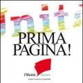 Prima pagina. L'Unità 1924-2014. 29 artisti interpretano 29 prime pagine de l'Unità per i 90 anni del giornale