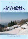 Alta valle del Letimbro. Chi erano, come e dove vivevano i nostri nonni