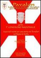 Pavalon. Atti del 3° Convegno nazionale. Materiali inediti per una storia dei Templari nel Regno di Sicilia