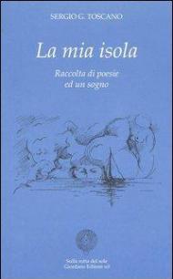 La mia isola. Raccolta di poesie ed un sogno