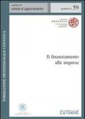 Il finanziamento alle imprese. Disciplina civilistica e fiscale