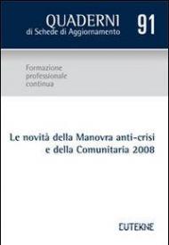 Le novità della manovra anti-crisi e della comunitaria 2008