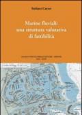 Marine fluviali: una struttura valutativa di fattibilità. Ediz. illustrata