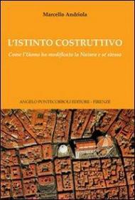 L' istinto costruttivo