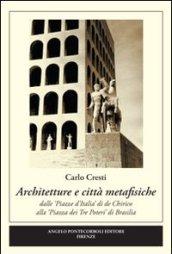 Architettura e città metafisica