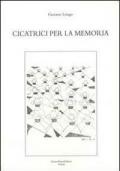 Cicatrici per la memoria