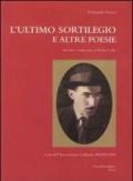 L'ultimo sortilegio e altre poesie. Ediz. multilingue