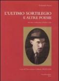 L'ultimo sortilegio e altre poesie. Ediz. multilingue