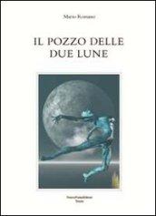 Il pozzo delle due lune