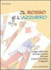 Il rosso e l'azzurro. Le figure delle carte da giuoco toscane